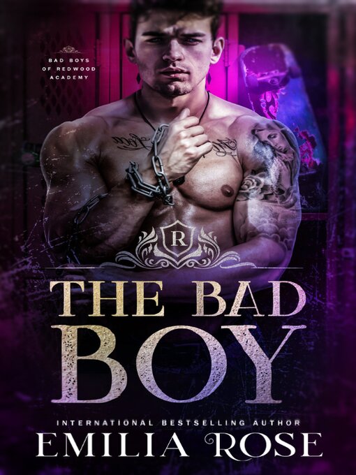 Title details for The Bad Boy by Emilia Rose - Available